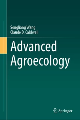 Abbildung von Wang / Caldwell | Advanced Agroecology | 1. Auflage | 2026 | beck-shop.de