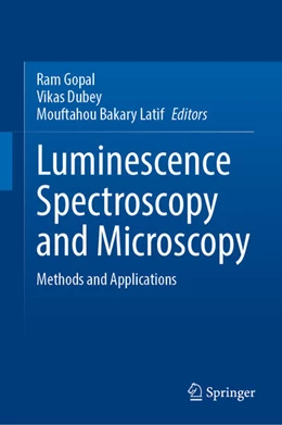 Abbildung von Gopal / Dubey | Luminescence Spectroscopy and Microscopy | 1. Auflage | 2026 | beck-shop.de