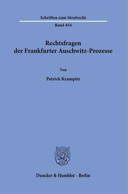 Abbildung von Krampitz | Rechtsfragen der Frankfurter Auschwitz-Prozesse | 1. Auflage | 2025 | beck-shop.de