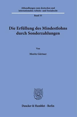 Abbildung von Gärtner | Die Erfüllung des Mindestlohns durch Sonderzahlungen | 1. Auflage | 2025 | beck-shop.de