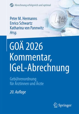 Abbildung von Hermanns / von Pannwitz | GOÄ 2026 Kommentar, IGeL-Abrechnung | 20. Auflage | 2025 | beck-shop.de