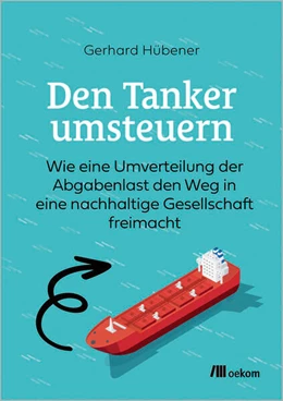 Abbildung von Hübener | Den Tanker umsteuern | 1. Auflage | 2025 | beck-shop.de