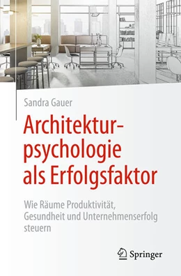 Abbildung von Gauer | Architekturpsychologie als Erfolgsfaktor! | 1. Auflage | 2026 | beck-shop.de