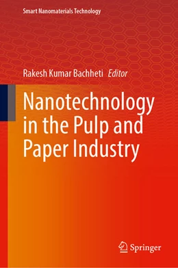 Abbildung von Bachheti | Nanotechnology in the Pulp and Paper Industry | 1. Auflage | 2026 | beck-shop.de