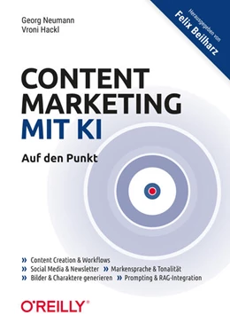 Abbildung von Neumann / Hackl | Content Marketing mit KI - Auf den Punkt | 1. Auflage | 2025 | beck-shop.de