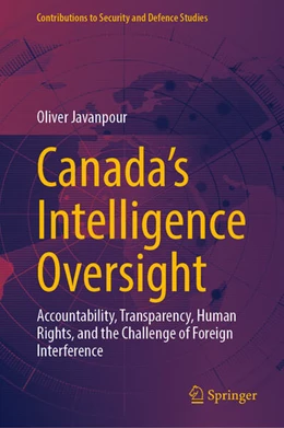Abbildung von Javanpour | Canada's Intelligence Oversight | 1. Auflage | 2025 | beck-shop.de
