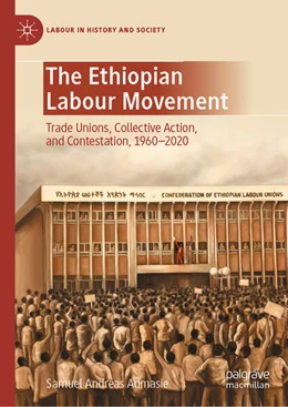 Abbildung von Admasie | The Ethiopian Labour Movement | 1. Auflage | 2025 | beck-shop.de