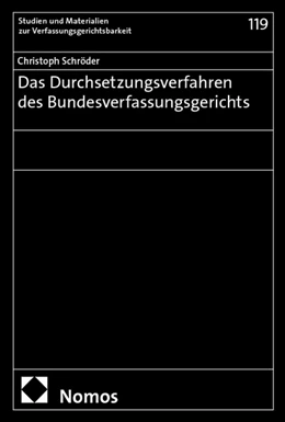 Abbildung von Schröder | Das Durchsetzungsverfahren des Bundesverfassungsgerichts | 1. Auflage | 2025 | beck-shop.de