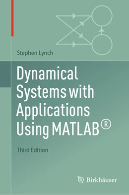 Abbildung von Lynch | Dynamical Systems with Applications Using MATLAB® | 3. Auflage | 2025 | beck-shop.de