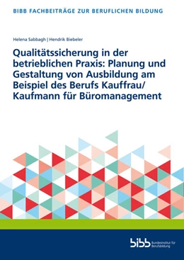 Abbildung von Qualitätssicherung in der betrieblichen Praxis: Planung und Gestaltung von Ausbildung am Beispiel des Berufs Kauffrau/Kaufmann für Büromanagement | 1. Auflage | 2025 | beck-shop.de