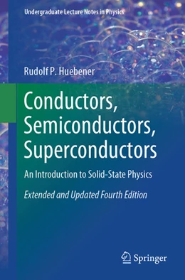 Abbildung von Huebener | Conductors, Semiconductors, Superconductors | 4. Auflage | 2025 | beck-shop.de