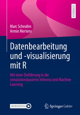 Abbildung von Scheufen / Mertens | Datenbearbeitung und -visualisierung mit R | 1. Auflage | 2025 | beck-shop.de