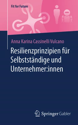 Abbildung von Cassinelli Vulcano | Resilienzprinzipien für Selbstständige und Unternehmer:innen | 1. Auflage | 2025 | beck-shop.de