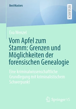 Abbildung von Wenzel | Vom Apfel zum Stamm: Grenzen und Möglichkeiten der forensischen Genealogie | 1. Auflage | 2025 | beck-shop.de