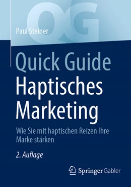 Abbildung von Steiner | Quick Guide Haptisches Marketing | 2. Auflage | 2025 | beck-shop.de