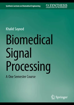 Abbildung von Sayood | Biomedical Signal Processing | 1. Auflage | 2026 | beck-shop.de