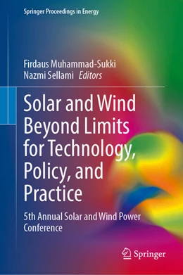 Abbildung von Muhammad-Sukki / Sellami | Solar and Wind Beyond Limits for Technology, Policy, and Practice | 1. Auflage | 2026 | beck-shop.de
