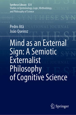 Abbildung von Atã / Queiroz | Mind as an External Sign: A Semiotic Externalist Philosophy of Cognitive Science | 1. Auflage | 2026 | beck-shop.de