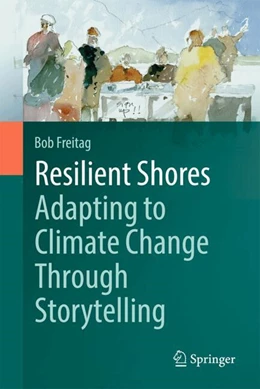 Abbildung von Freitag | Resilient Shores: Adapting to Climate Change Through Storytelling | 1. Auflage | 2026 | beck-shop.de