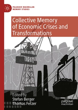 Abbildung von Berger / Fetzer | Collective Memory of Economic Crises and Transformations | 1. Auflage | 2026 | beck-shop.de