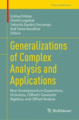 Abbildung von Hitzer / Legatiuk | Generalizations of Complex Analysis and Applications | 1. Auflage | 2026 | beck-shop.de