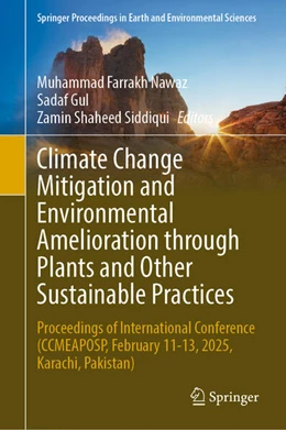 Abbildung von Nawaz / Gul | Climate Change Mitigation and Environmental Amelioration Through Plants and Other Sustainable Practices | 1. Auflage | 2026 | beck-shop.de