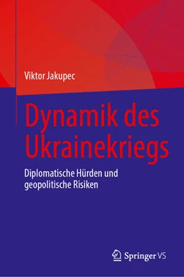 Abbildung von Jakupec | Dynamik des Ukrainekriegs | 1. Auflage | 2025 | beck-shop.de