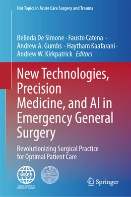 Abbildung von De Simone / Catena | New Technologies, Precision Medicine, and AI in Emergency General Surgery | 1. Auflage | 2026 | beck-shop.de
