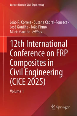 Abbildung von Correia / Cabral-Fonseca | 12th International Conference on FRP Composites in Civil Engineering (CICE 2025) | 1. Auflage | 2026 | beck-shop.de