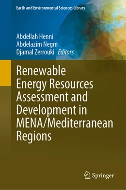 Abbildung von Henni / Negm | Renewable Energy Resources Assessment and Development in MENA/Mediterranean Regions | 1. Auflage | 2026 | beck-shop.de