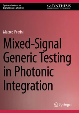 Abbildung von Petrini | Mixed-Signal Generic Testing in Photonic Integration | 1. Auflage | 2025 | beck-shop.de