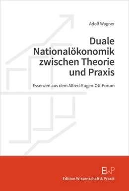 Abbildung von Wagner | Duale Nationalökonomik zwischen Theorie und Praxis | 1. Auflage | 2025 | beck-shop.de
