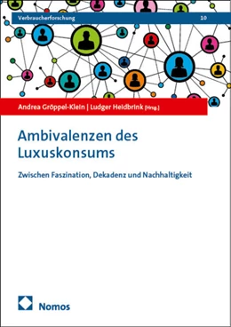 Abbildung von Gröppel-Klein / Heidbrink | Ambivalenzen des Luxuskonsums | 1. Auflage | 2025 | 10 | beck-shop.de