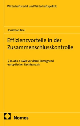 Abbildung von Beel | Effizienzvorteile in der Zusammenschlusskontrolle | 1. Auflage | 2025 | 328 | beck-shop.de
