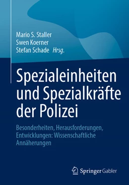 Abbildung von Staller / Koerner | Spezialeinheiten und Spezialkräfte der Polizei | 1. Auflage | 2026 | beck-shop.de
