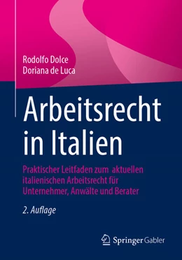 Abbildung von Dolce / de Luca | Arbeitsrecht in Italien | 2. Auflage | 2025 | beck-shop.de