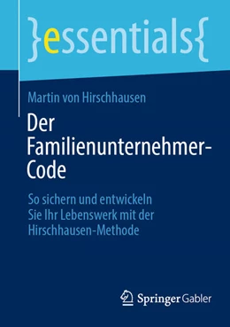 Abbildung von von Hirschhausen | Der Familienunternehmer-Code | 1. Auflage | 2026 | beck-shop.de