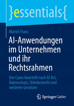 Abbildung von Franz | Rechtssicherer AI-Einsatz im Unternehmen | 1. Auflage | 2026 | beck-shop.de