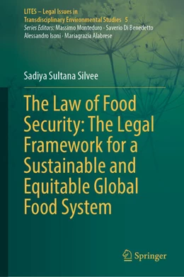Abbildung von Silvee | The Law of Food Security: The Legal Framework for a Sustainable and Equitable Global Food System | 1. Auflage | 2026 | beck-shop.de