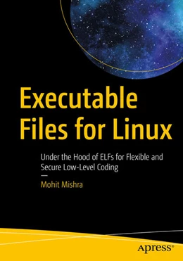 Abbildung von Mishra | Executable Files for Linux | 1. Auflage | 2026 | beck-shop.de