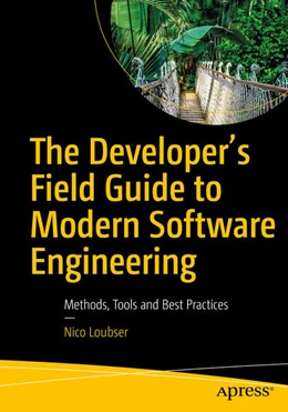 Abbildung von Loubser | The Developer's Field Guide to Modern Software Engineering | 1. Auflage | 2026 | beck-shop.de