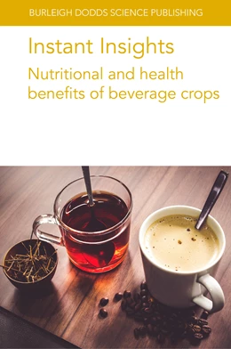 Abbildung von Campa / Petitvallet | Instant Insights: Nutritional and health benefits of beverage crops | 1. Auflage | 2023 | beck-shop.de