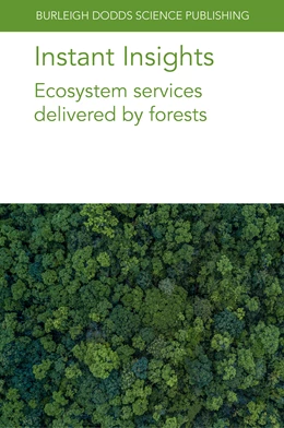 Abbildung von Gardi / Kaplin | Instant Insights: Ecosystem services delivered by forests | 1. Auflage | 2023 | beck-shop.de