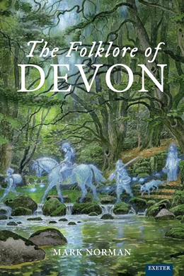 Abbildung von Norman | The Folklore of Devon | 1. Auflage | 2023 | beck-shop.de