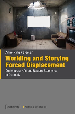 Abbildung von Ring Petersen | Worlding and Storying Forced Displacement | 1. Auflage | 2025 | beck-shop.de