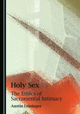 Abbildung von Leininger | Holy Sex | 1. Auflage | 2025 | beck-shop.de