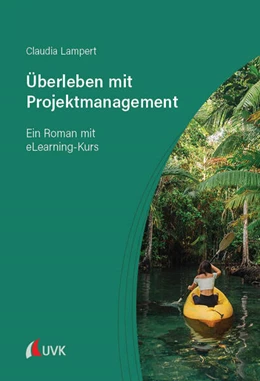 Abbildung von Lampert | Überleben mit Projektmanagement | 1. Auflage | 2025 | beck-shop.de