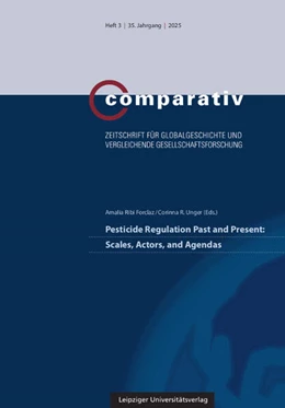 Abbildung von Forclaz / Ungers | Pesticide Regulation Past and Present: Scales, Actors, and Agendas | 1. Auflage | 2025 | beck-shop.de