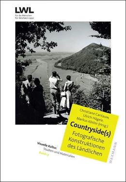 Abbildung von Cantauw / Hägele | Countryside(s). Fotografische Konstruktionen des Ländlichen. | 1. Auflage | 2025 | 17 | beck-shop.de