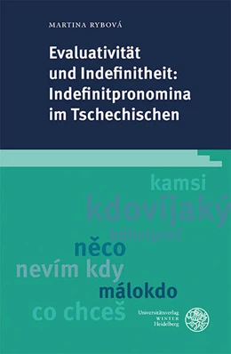 Abbildung von Rybová | Evaluativität und Indefinitheit: Indefinitpronomina im Tschechischen | 1. Auflage | 2025 | 11 | beck-shop.de